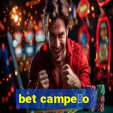 bet campe茫o