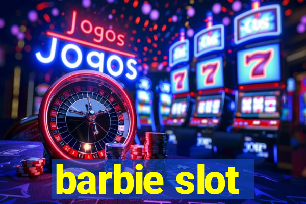 barbie slot