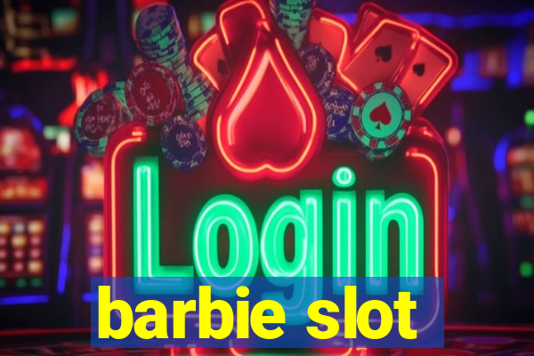 barbie slot