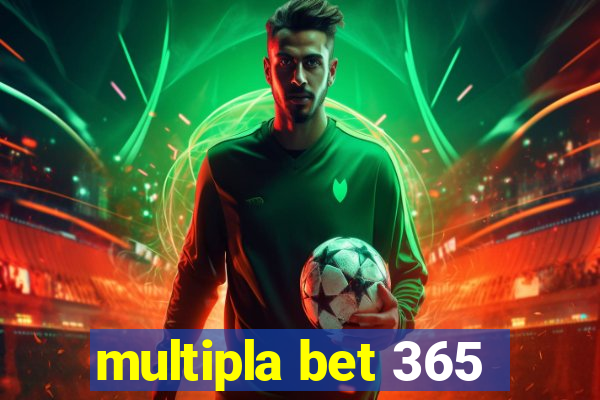 multipla bet 365