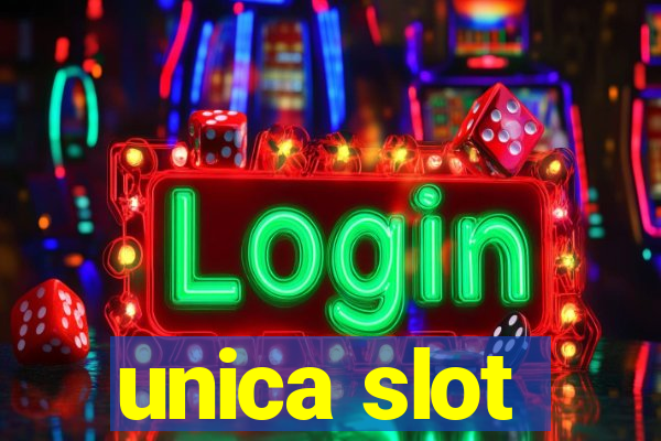 unica slot