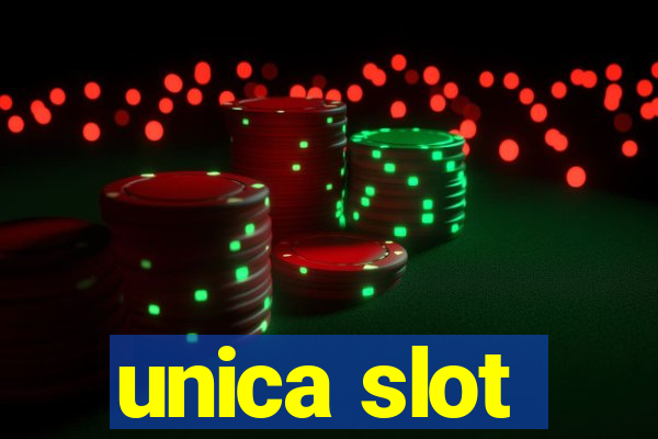 unica slot