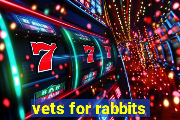 vets for rabbits