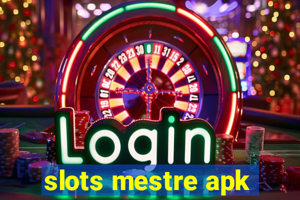 slots mestre apk