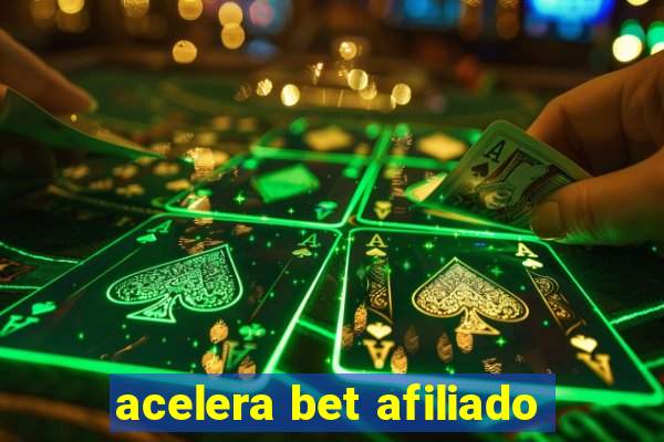 acelera bet afiliado