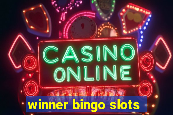 winner bingo slots