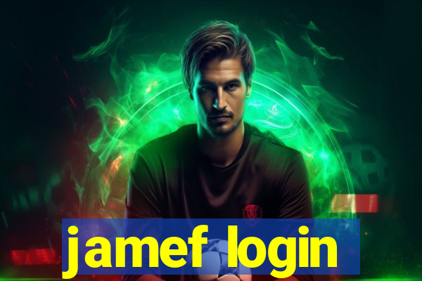 jamef login