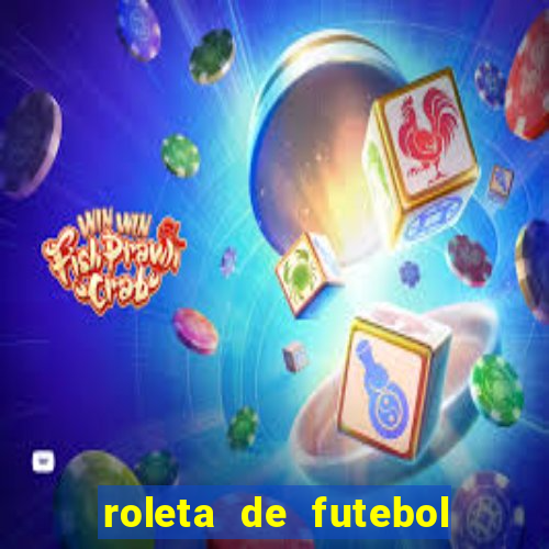 roleta de futebol roleta jogadores de futebol para