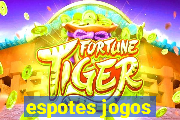 espotes jogos