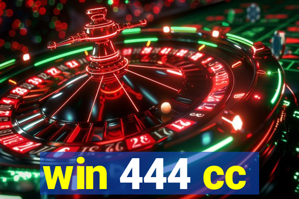 win 444 cc