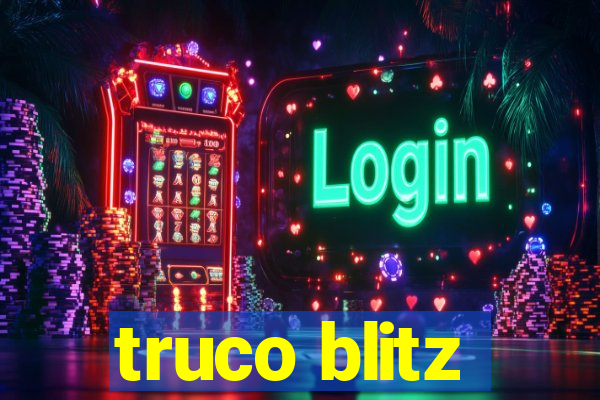 truco blitz