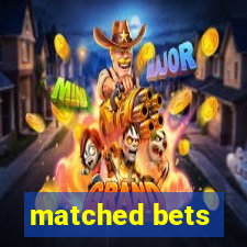 matched bets