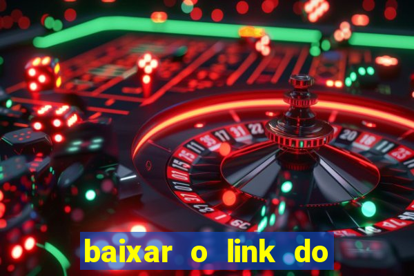 baixar o link do jogo do tigre