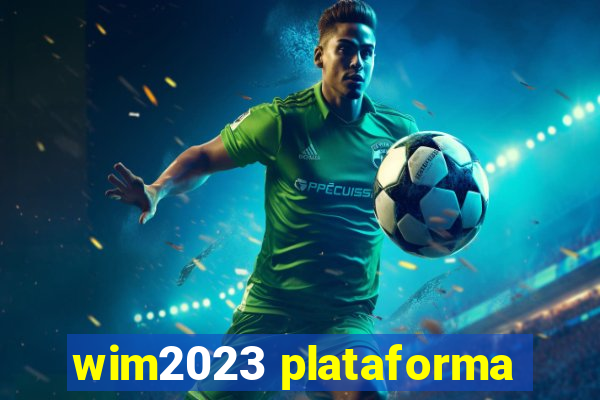 wim2023 plataforma