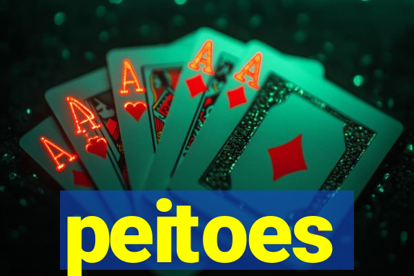 peitoes