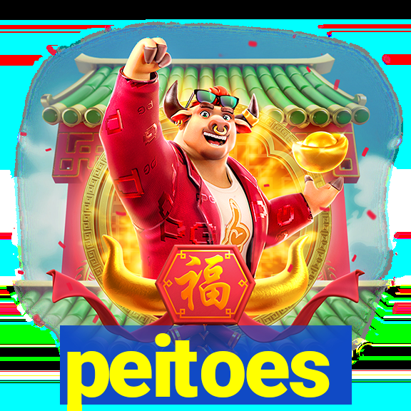 peitoes