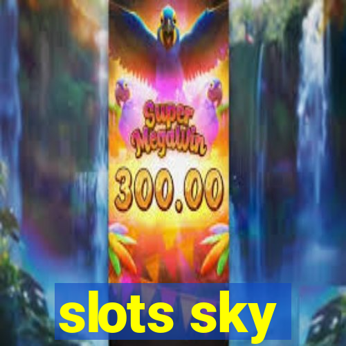 slots sky