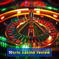 10cric casino review