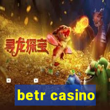 betr casino