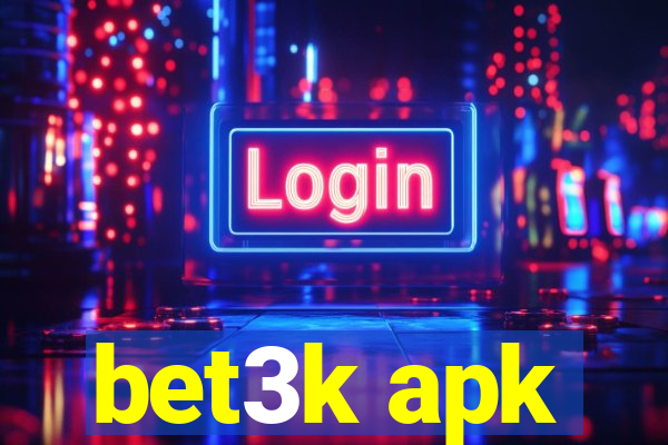 bet3k apk