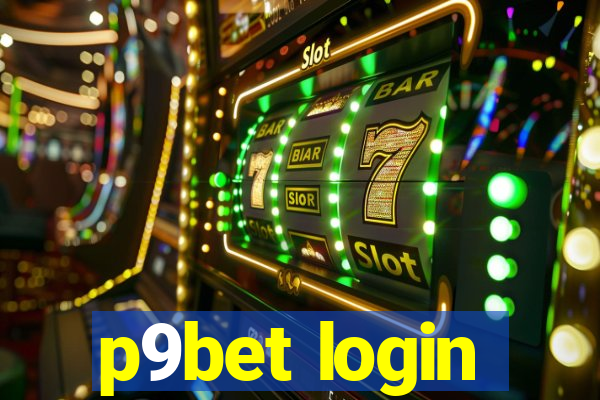 p9bet login