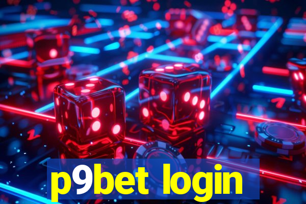 p9bet login