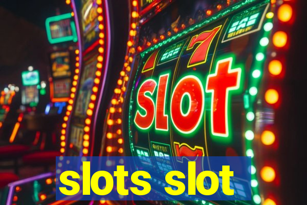 slots slot