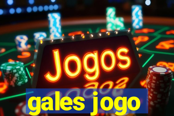 gales jogo