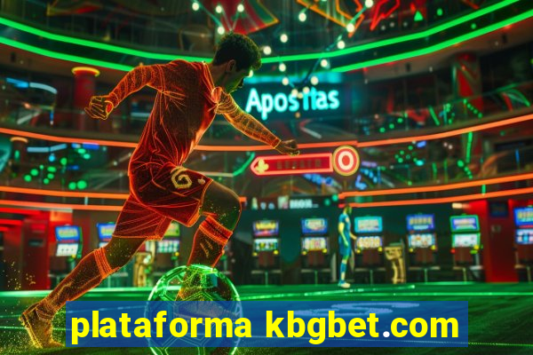 plataforma kbgbet.com