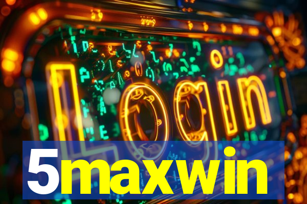 5maxwin