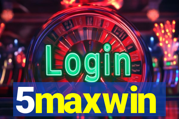 5maxwin