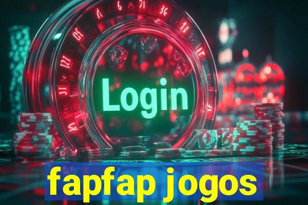 fapfap jogos