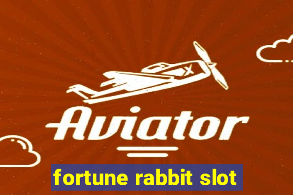 fortune rabbit slot