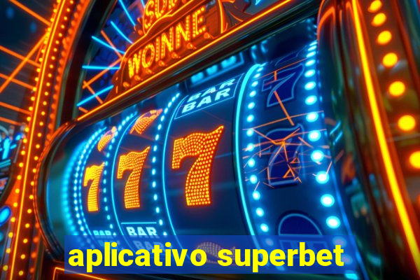 aplicativo superbet