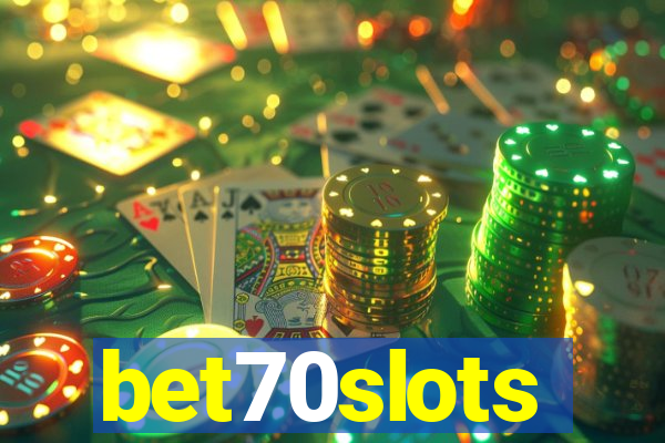 bet70slots