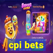 cpi bets