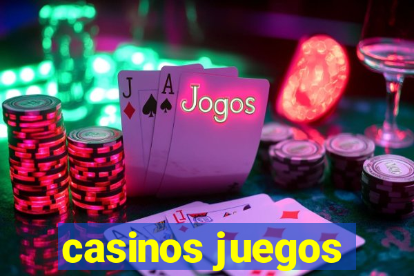 casinos juegos