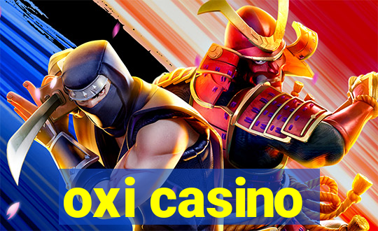 oxi casino