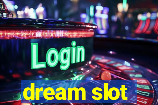 dream slot