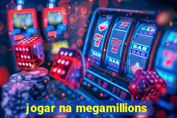 jogar na megamillions