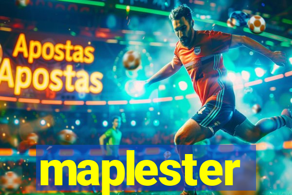 maplester