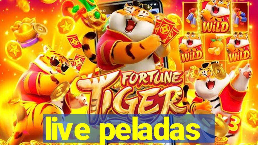 live peladas