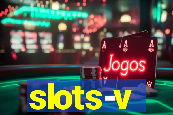 slots-v