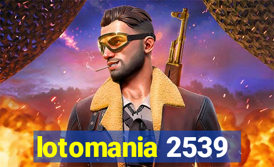 lotomania 2539