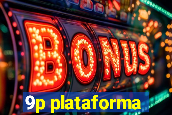 9p plataforma