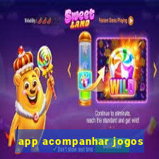 app acompanhar jogos