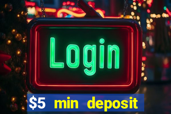 $5 min deposit online casino nz