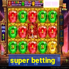 super betting