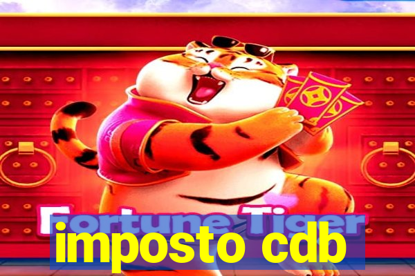 imposto cdb