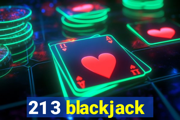 21 3 blackjack